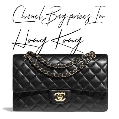 buying chanel bags in hong kong|Chanel bags hong kong prices.